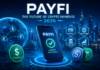 Understanding PayFi: The Future of Crypto Payments 2026